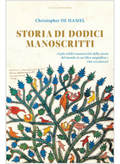 STORIA DI DODICI MANOSCRITTI