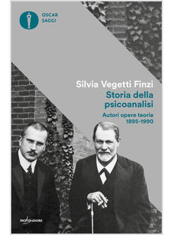 STORIA DELLA PSICOANALISI. AUTORI, OPERE, TEORIE 1895-1990