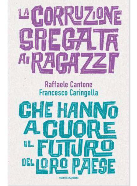 LA CORRUZIONE SPIEGATA AI RAGAZZI CHE HANNO A CUORE IL FUTURO DEL LORO PAESE 