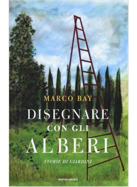 DISEGNARE CON GLI ALBERI. STORIE DI GIARDINI