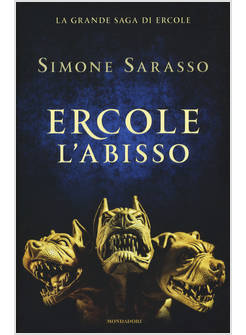 ERCOLE. L'ABISSO. LA GRANDE SAGA DI ERCOLE. LA MATURITA'