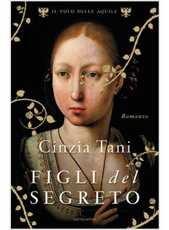 FIGLI DEL SEGRETO. IL VOLO DELLE AQUILE