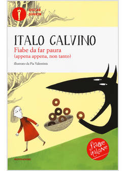 FIABE DA FAR PAURA (APPENA APPENA, NON TANTO). FIABE ITALIANE. EDIZ. A COLORI