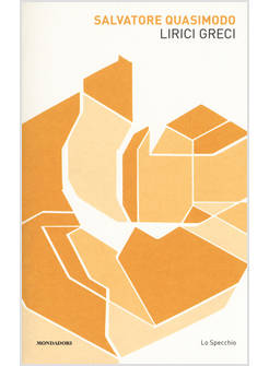 LIRICI GRECI. TESTO GRECO A FRONTE