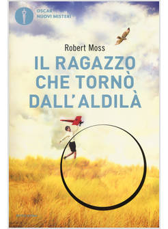 IL RAGAZZO CHE TORNO' DALL'ALDILA'