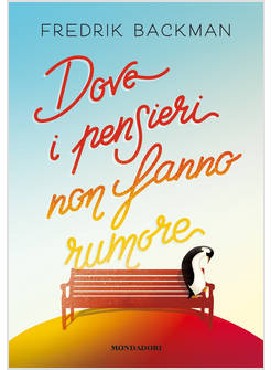 DOVE I PENSIERI NON FANNO RUMORE