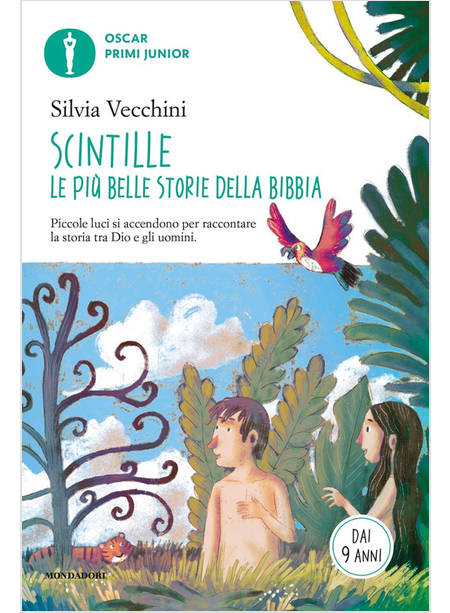 SCINTILLE. LE PIU' BELLE STORIE DELLA BIBBIA