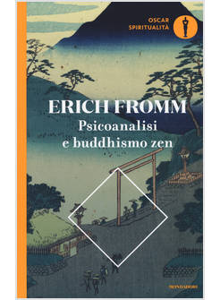 PSICOANALISI E BUDDHISMO ZEN