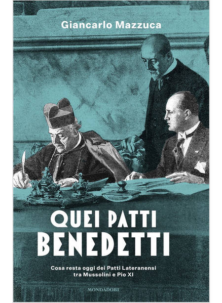 QUEI PATTI BENEDETTI. COSA RESTA OGGI DEI PATTI LATERANENSI