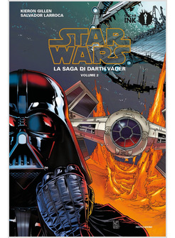 LA SAGA DI DARTH VADER. STAR WARS VOL. 2