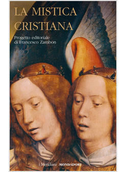 LA MISTICA CRISTIANA. VOL. 2