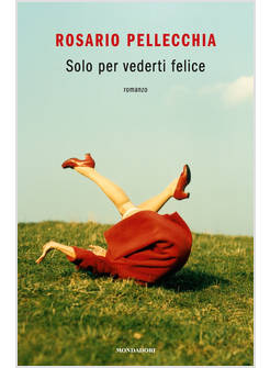 SOLO PER VEDERTI FELICE