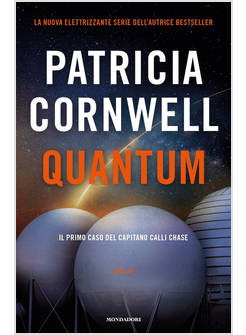 QUANTUM IL PRIMO CASO DEL CAPITANO CALLI CHASE