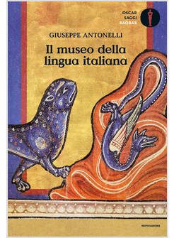 IL MUSEO DELLA LINGUA ITALIANA
