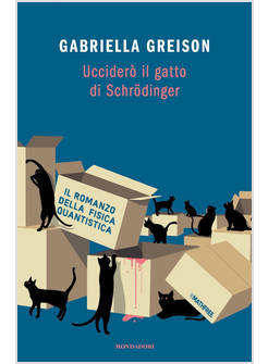 UCCIDERO' IL GATTO DI SCHRODINGER