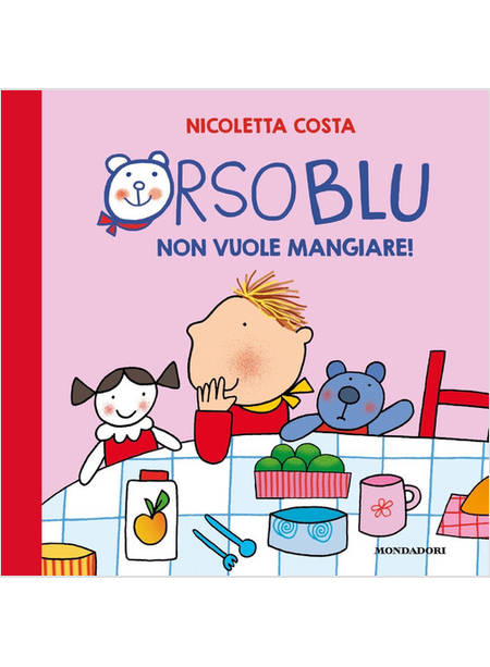 ORSO BLU NON VUOLE MANGIARE!