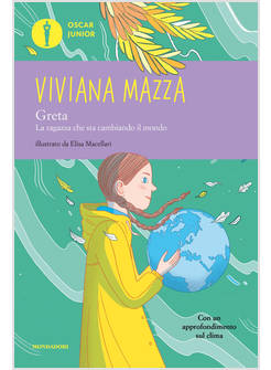 GRETA. LA RAGAZZA CHE STA CAMBIANDO IL MONDO