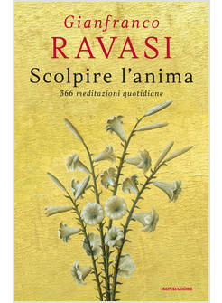 SCOLPIRE L'ANIMA 365 MEDITAZIONI QUOTIDIANE