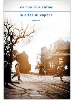 LA CITTA' DI VAPORE RACCONTI