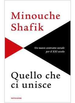 QUELLO CHE CI UNISCE. UN NUOVO CONTRATTO SOCIALE PER IL XXI SECOLO
