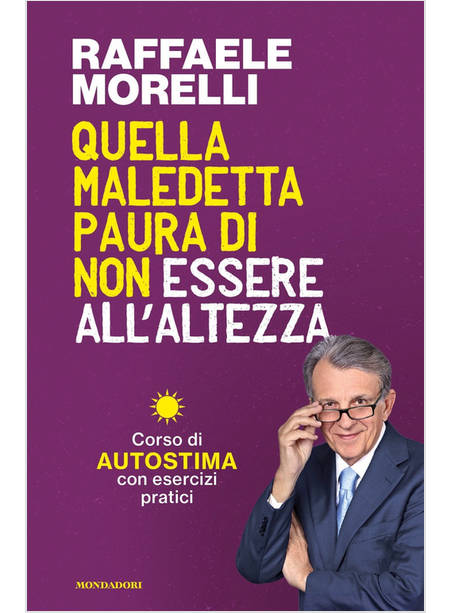 QUELLA MALEDETTA PAURA DI NON ESSERE ALL'ALTEZZA. CORSO DI AUTOSTIMA