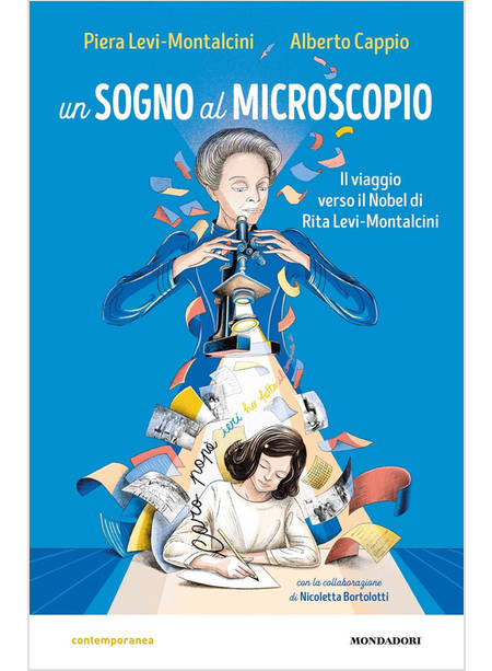 UN SOGNO AL MICROSCOPIO IL VIAGGIO VERSO IL NOBEL DI RITA LEVI-MONTALCINI 