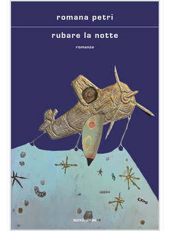 RUBARE LA NOTTE