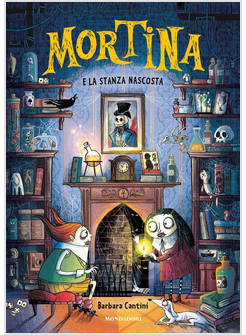 MORTINA E LA STANZA NASCOSTA