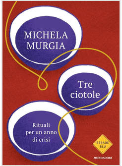 TRE CIOTOLE RITUALI PER UN ANNO DI CRISI