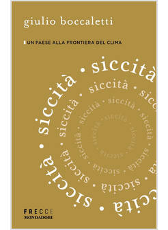 SICCITA'. UN PAESE ALLA FRONTIERA DEL CLIMA