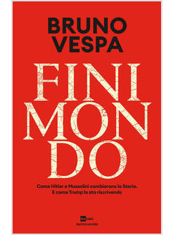 FINIMONDO COME HITLER E MUSSOLINI CAMBIARONO LA STORIA