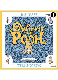 WINNIE THE POOH. IL GRAPHIC NOVEL. EDIZ. ILLUSTRATA