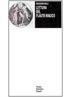 LETTURA DEL FLAUTO MAGICO