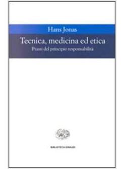 TECNICA MEDICINA ED ETICA