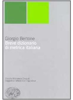BREVE DIZIONARIO DI METRICA ITALIANA