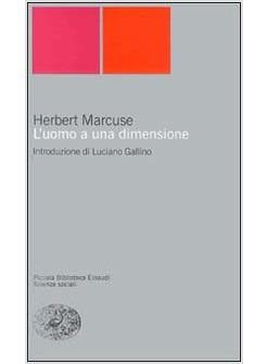 UOMO A UNA DIMENSIONE (L')