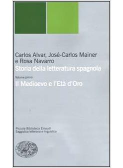 STORIA DELLA LETTERATURA SPAGNOLA I
