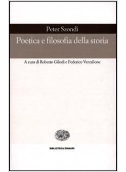 POETICA E FILOSOFIA DELLA STORIA