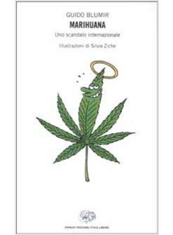 MARIHUANA UNO SCANDALO INTERNAZIONALE