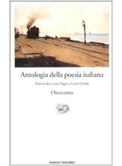 ANTOLOGIA DELLA POESIA ITALIANA VOL 7 - L'OTTOCENTO