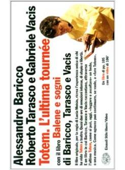 TOTEM L'ULTIMA TOURNEE' CON VHS