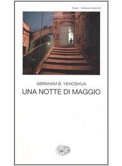 NOTTE DI MAGGIO (UNA)