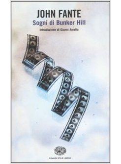 SOGNI DI BUNKER HILL