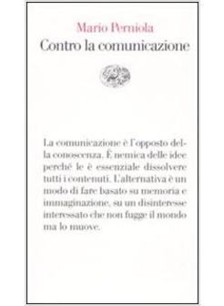 CONTRO LA COMUNICAZIONE