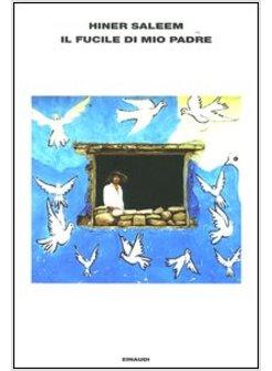 FUCILE DI MIO PADRE (IL)