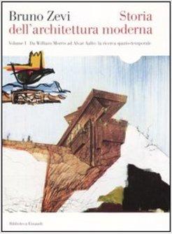 STORIA DELL'ARCHITETTURA MODERNA VOL I