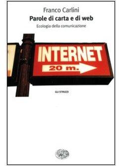 PAROLE DI CARTA E DI WEB