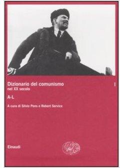 DIZIONARIO DEL COMUNISMO A-L