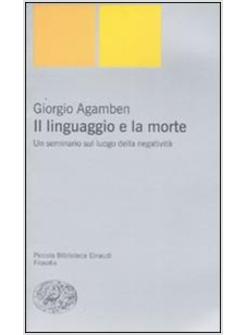 LINGUAGGIO E LA MORTE (IL)