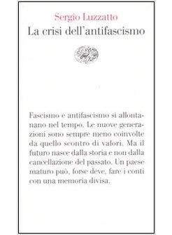 CRISI DELL'ANTIFASCISMO